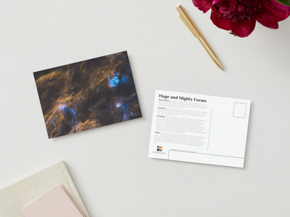 A digital mockup featuring the front and back of the postcard featuring the deep sky photograph titled "Huge and Mighty Forms" shot by astrophotographer J K Lovelace on the front and fast facts of the deep sky object on the back.